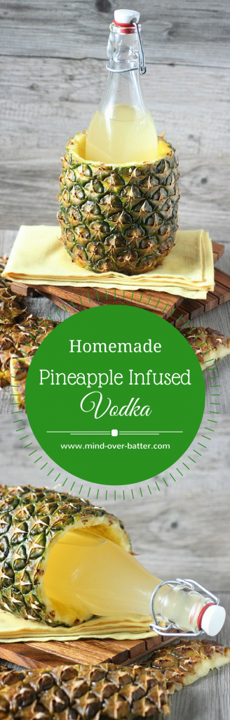 Pineapple Infused Vodka -- www.mind-over-batter.com