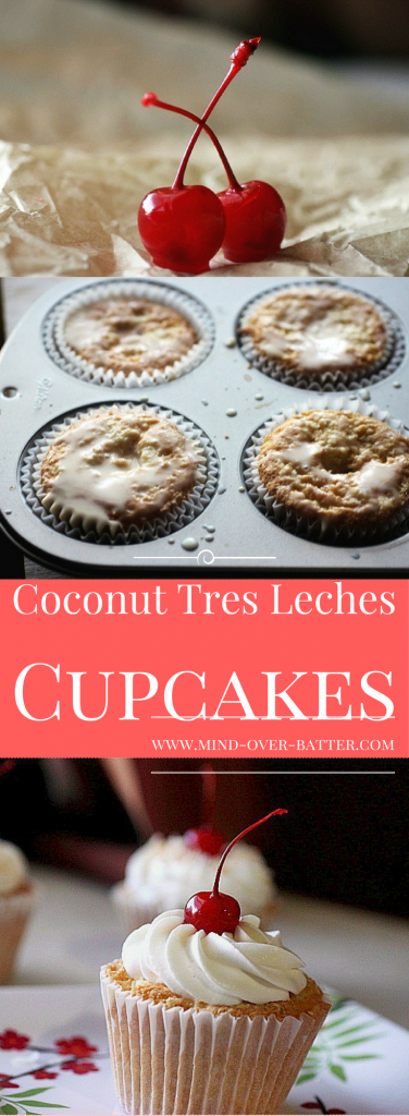 Luscious Tres Leches Cupcakes with a Coconut Whipped Cream! www.mind-over-batter.com